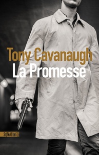 Téléchargements de livres gratuits en ligne La promesse in French 9782355846595 MOBI DJVU par Tony Cavanaugh