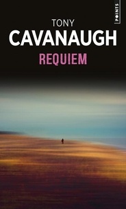 Epub ebook téléchargements gratuits Requiem par Tony Cavanaugh 9782757877418 in French