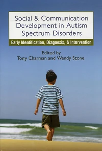 Social and Communication Development in Autism Spectrum Disorders