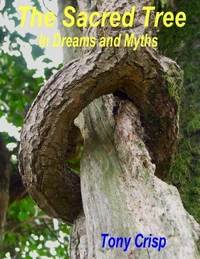 The Sacred Tree - In Dreams and Myths