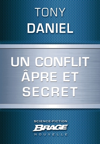 Un conflit âpre et secret