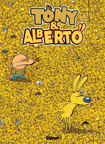 Tony et Alberto - Tome 10. Où est Tony ?