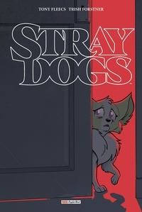 Tony Fleecs et Trish Forstner - Stray Dogs.