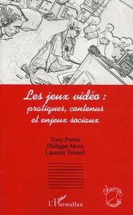 Les jeux vidéos : pratiques, contenus et enjeux sociaux