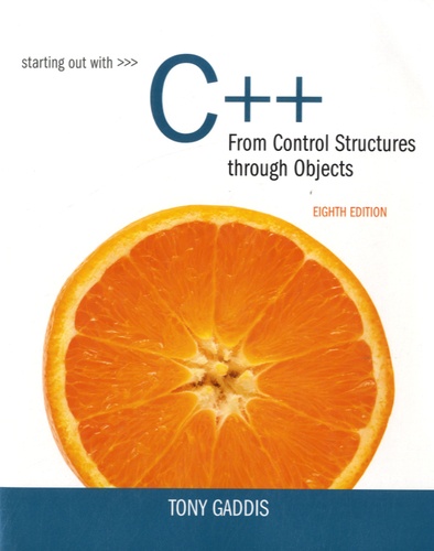 Tony Gaddis - Starting Out with C++ - From Control Structures to Objects.