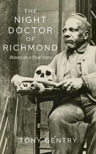 The Night Doctor of Richmond
