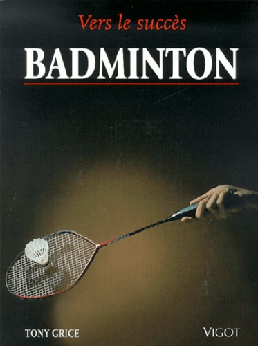 Tony Grice - Badminton.