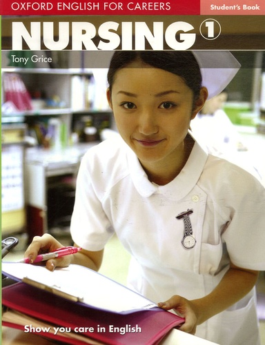 Tony Grice - Nursing 1 - Student's Book.