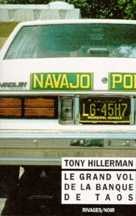 Tony Hillerman - Le grand vol de la banque de Taos.