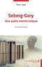 Tony Jagu - Seberg-Gary - Une quête ininterrompue.