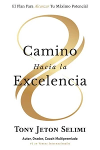 Camino Hacia la Excelencia