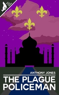  Tony Jones - The Plague Policeman.