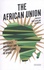 The African Union. Autocracy, Diplomacy and Peacebuilding in Africa