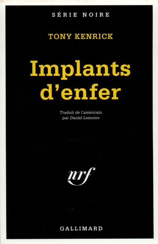 Tony Kenrick - Implants d'enfer.