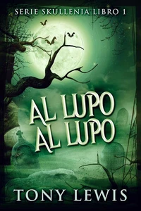 Al Lupo Al Lupo