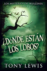 ¿Dónde están los lobos?