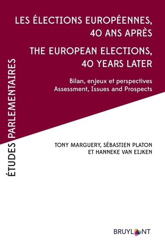 Les élections européennes 40 ans après. Bilans, enjeux et perspectives