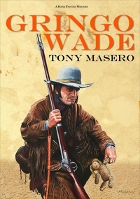  Tony Masero - Gringo Wade.