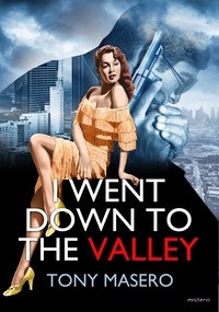  Tony Masero - I Went Down to the Valley.