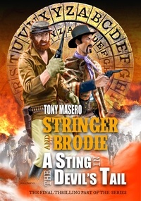  Tony Masero - Stringer and Brodie 4: A Sting in the Devil's Tail - Stringer and Brodie, #4.