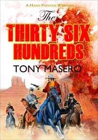  Tony Masero - The Thirty Six Hundreds.