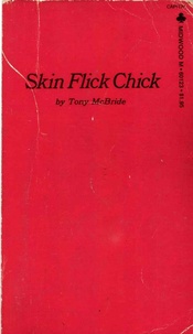 Tony Mcbride - Skin Flick Chick.