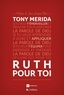 Tony Merida - Ruth pour toi - La Parole de Dieu pour toi.