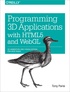 Tony Parisi - Programming 3D Applications with HTML5 and WebGL.