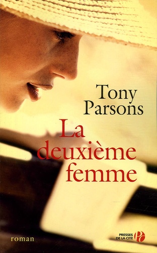 Tony Parsons - La deuxième femme.
