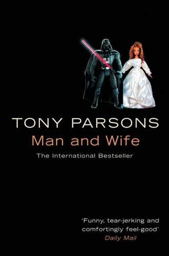 Tony Parsons - Man and Wife.