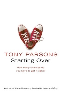 Tony Parsons - Starting Over.