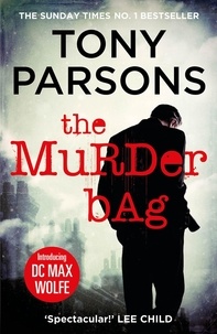 Tony Parsons - The Murder Bag.