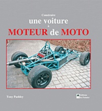 Tony Pashley - Construire un prototype ou une monoplace à moteur de moto.