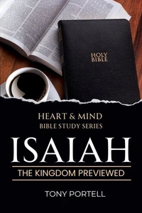 Isaiah: The Kingdom Previewed