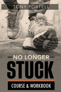 No Longer Stuck Workbook