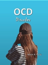  Tony R. Smith et  Annie B. Kelly - OCD Disorder - Health Series, #4.