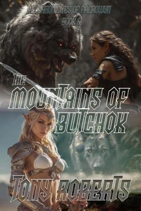 The Mountains of Butchok