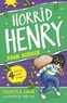 Tony Ross - Horrid Henry Robs the Bank.