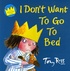 Tony Ross - I Don't Want to Go to Bed.