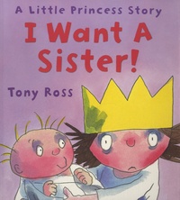 Tony Ross - I Want a Sister !.