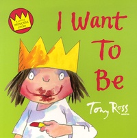 Tony Ross - I Want to Be.