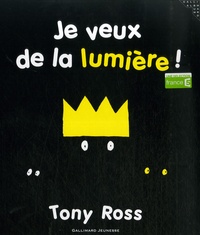 Tony Ross - La petite princesse  : Je veux de la lumière !.