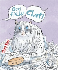 Tony Ross - Quel fichu chat !.