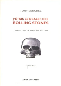 J'étais le dealer des Rolling Stones