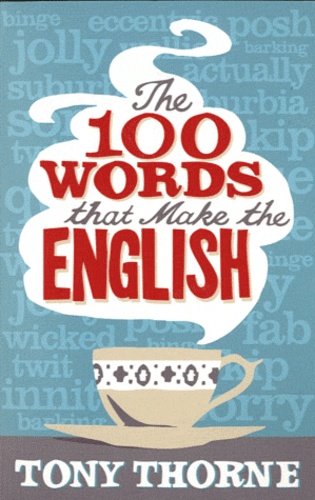 The 100 Words that Make the English
