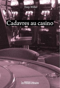Tony Willer - Cadavres au Casino.