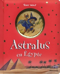 Tony Wolf - Astralus en Egypte.