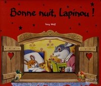Tony Wolf - Bonne nuit, Lapinou !.