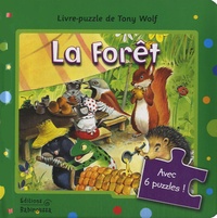Tony Wolf et Céline Vielfaure - La forêt.
