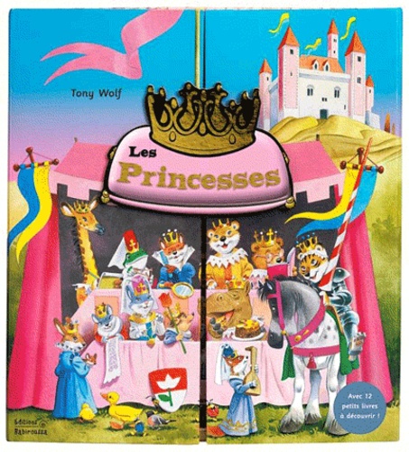 Tony Wolf - Les princesses - Livre coffret avec 12 petits livres..